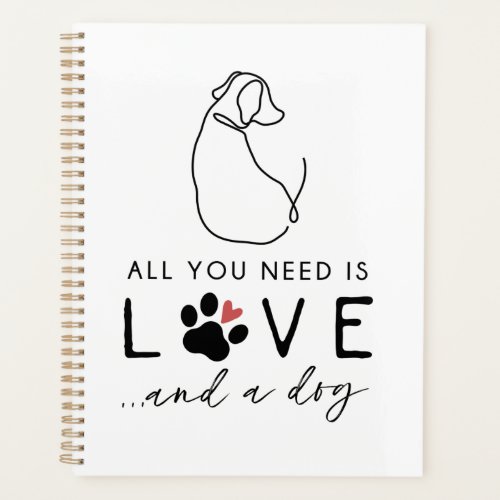 All You Need is Love and a Dog Planner