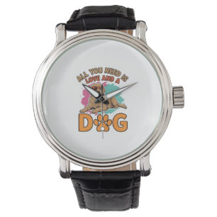 All You Need Is Love and a Dog Vintage Dog Lover D Watch