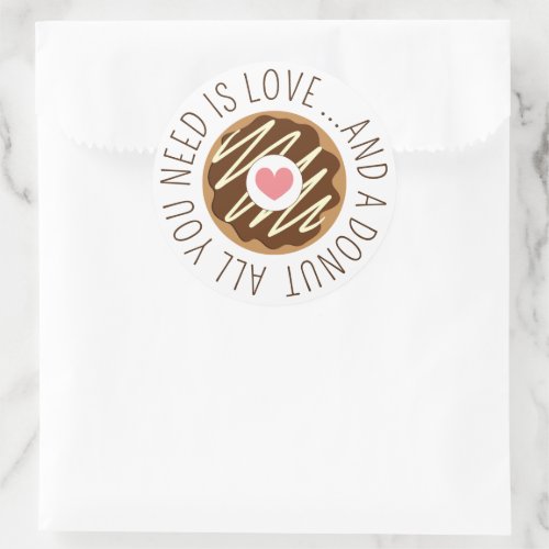 All you need is love and a donut wedding favor classic round sticker