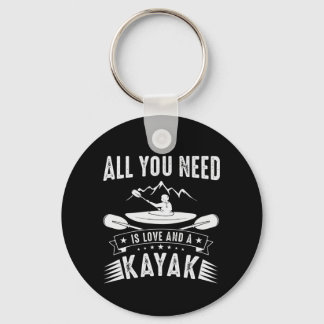 All You Need Is Love And A Kayak Keychain