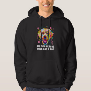 All You Need Is Love and a Lab Rescue Dog Labrador Hoodie