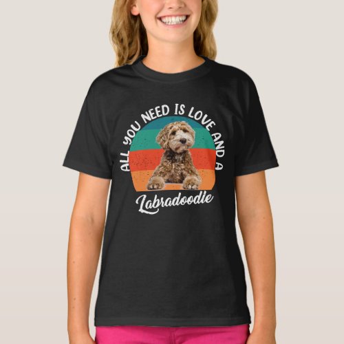 All you need is love and a labradoodle T_Shirt