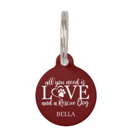 All you need is love and a rescue dog pet ID tag