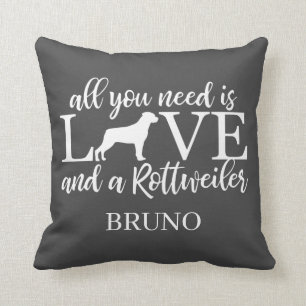 All you need is love and a rottweiler pet throw pillow