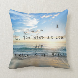All You Need Is Love and A Walk On The Beach Throw Throw Pillow