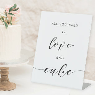 All You Need is Love and Cake Wedding Table Pedestal Sign
