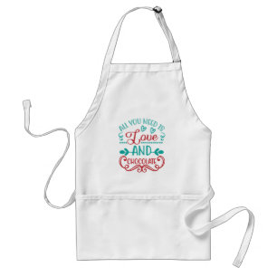 All You Need is Love and Chocolate Adult Apron