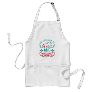 All You Need is Love and Chocolate Adult Apron