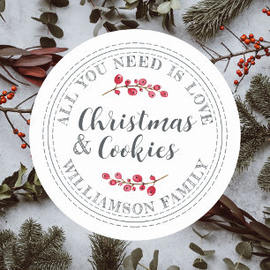 All You Need Is Love and Christmas Cookies Classic Round Sticker