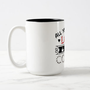 All You Need Is Love and Coffee Two-Tone Coffee Mug