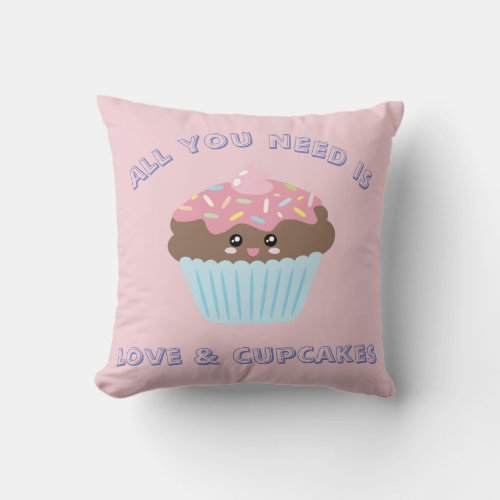All You Need Is Love And Cupcakes Pastel Colors Throw Pillow