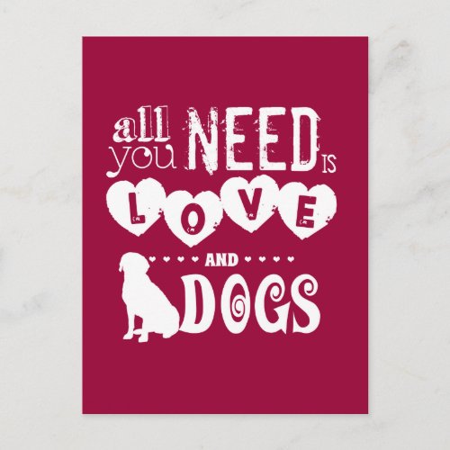 All You Need is Love And Dogs Postcard