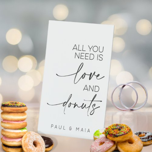 All You Need Is Love And Donuts Wedding Pedestal Sign