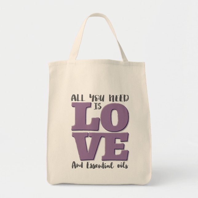 All you need is LOVE and OILS Tote Bag (Front)