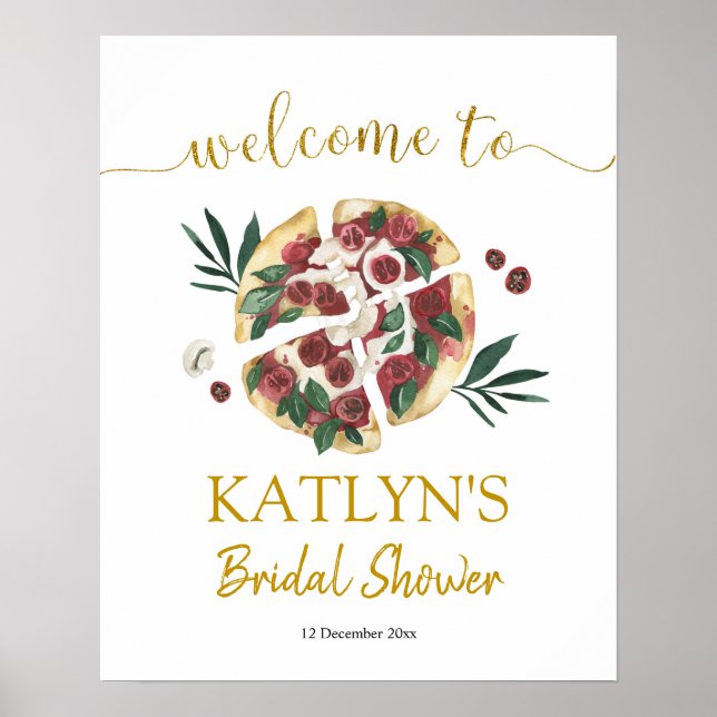 All you need is love and pizza Bridal Shower Poster (Front)