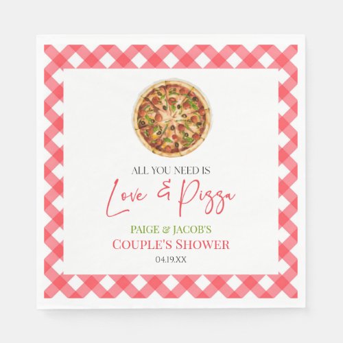 All You Need Is Love and Pizza Couples Shower Napkins