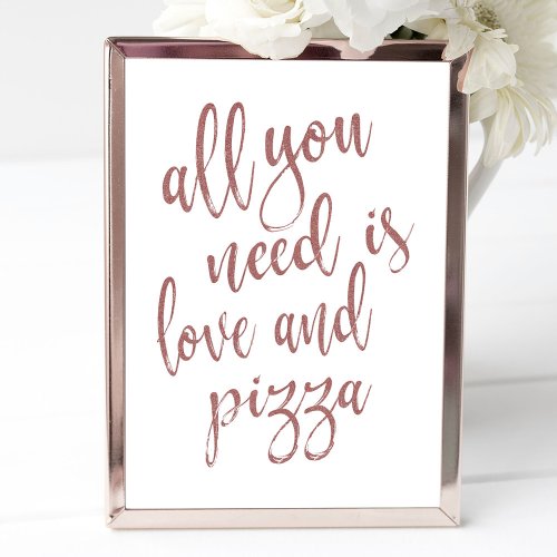 All you need is love and pizza rose gold invitation