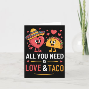 All You Need Is Love And Taco Cinco De Mayo Funny  Card