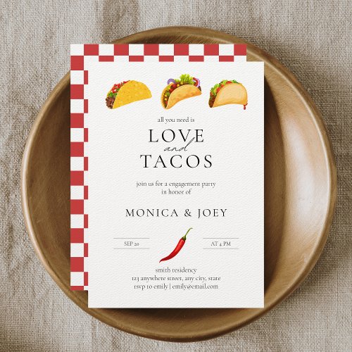 All you need is Love and Tacos Engagement Party Invitation