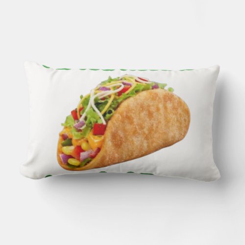 All you need is love and tacos  lumbar pillow