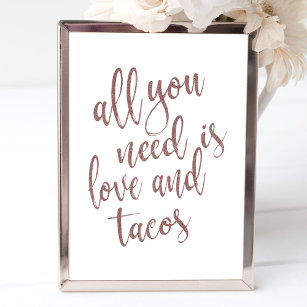All you Need is Love and Tacos Rose Gold Sign