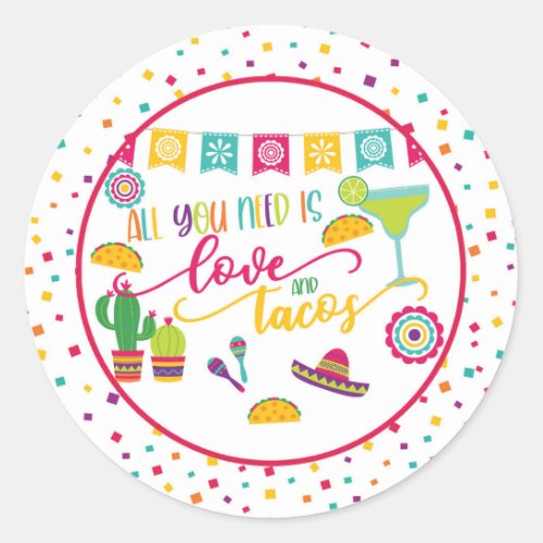 All You Need is Love and Tacos Round Sticker _ Wh