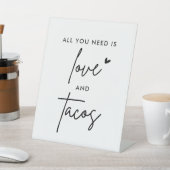 All You Need Is Love And Tacos Wedding Pedestal Sign (In SItu)