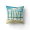 ALL YOU NEED IS LOVE AND THE BEACH PILLOW