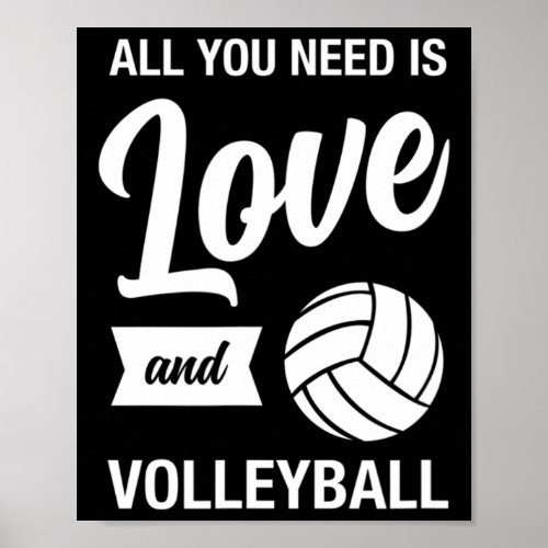 All You Need Is Love And Volleyball _ Valentine39s Poster
