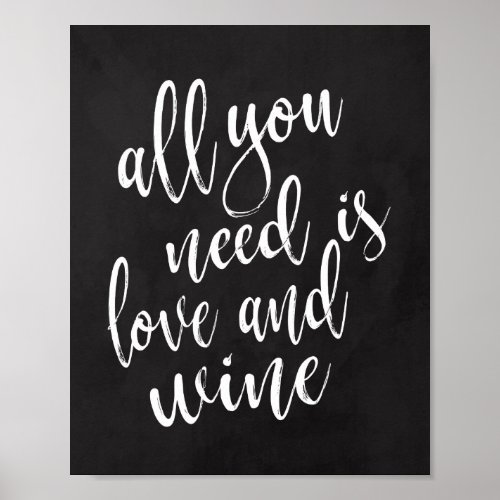 All you need is love and wine 8x10 chalkboard sign