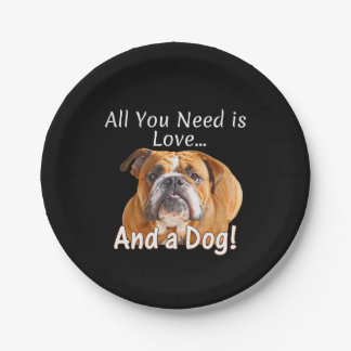All You Need is Love & Bulldog Dog Cute Gift Idea Paper Plates