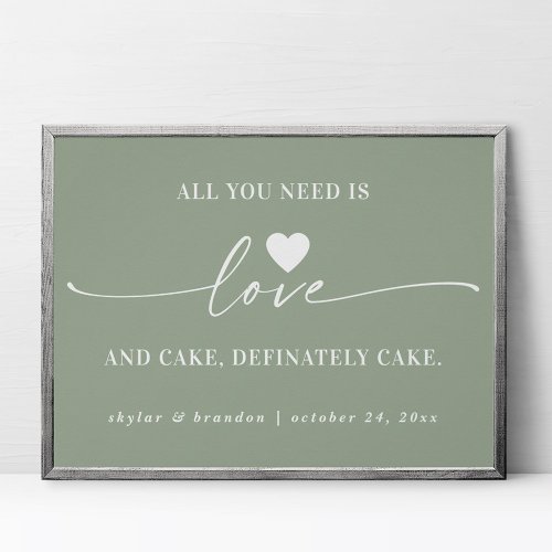 All You Need Is Love  Cake Green Wedding Sign