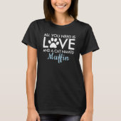 All You Need is Love Cat Personalized Blue T-Shirt (Front)