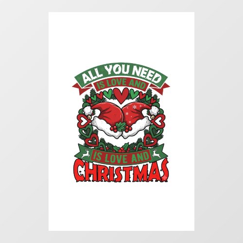 All You Need Is Love Christmas Santa Hats Hearts W Window Cling
