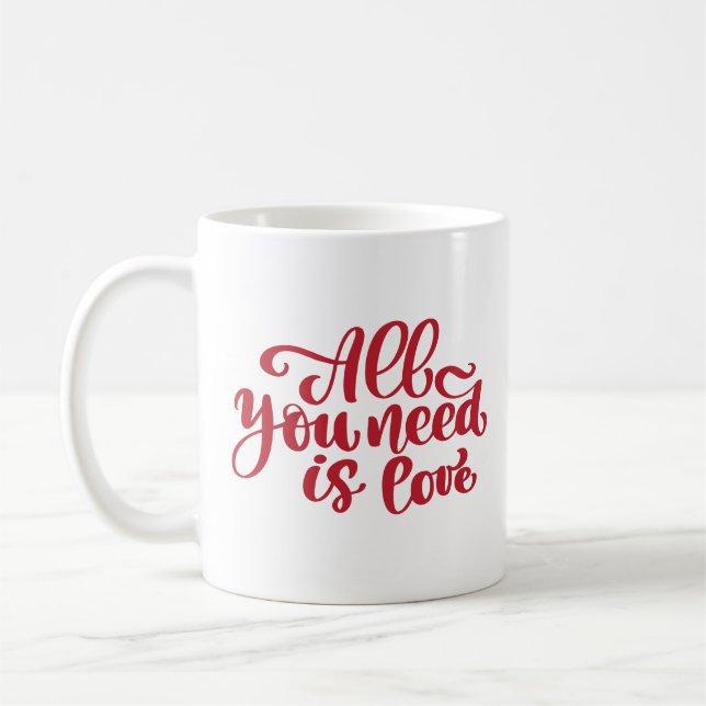 All You Need is Love Coffee Mug (Left)