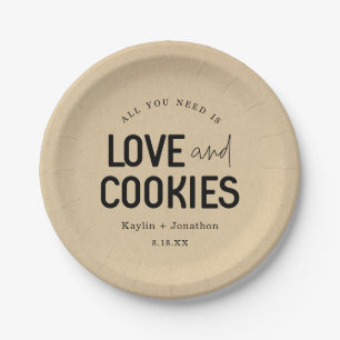 All You Need is Love & Cookies  Paper Plates