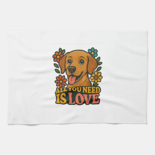 All You Need Is Love Dog Kitchen Towel