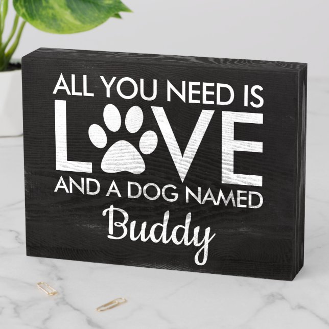 All You Need is Love Dog Name Typography | White Wooden Box Sign (In Situ Horizontal)
