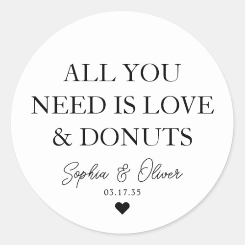 ALL YOU NEED IS LOVE DONUTS Heart Wedding Favor Classic Round Sticker