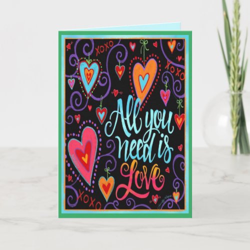 All You Need is LOVE Fun Valentine Hearts Card