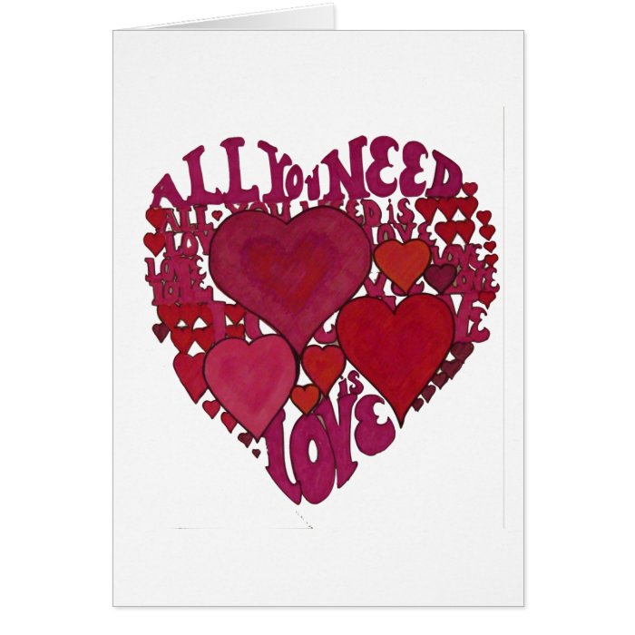 All You Need Is Love Heart Card