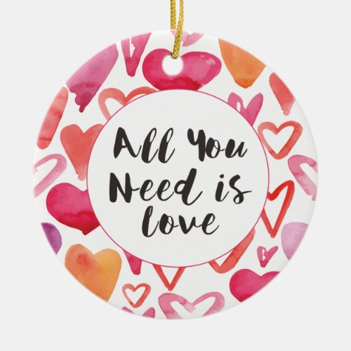 All You Need Is Love Heart Christmas Ornament