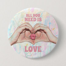 All You Need Is Love Heart Hands Kiss Button