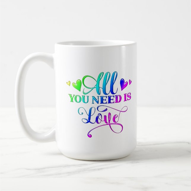 All You Need Is Love Inspirational Personalized  Coffee Mug (Left)