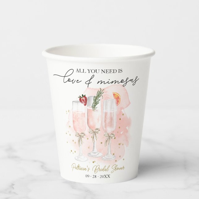 All You Need Is Love & Mimosas Bridal Shower Paper Cups (Front)
