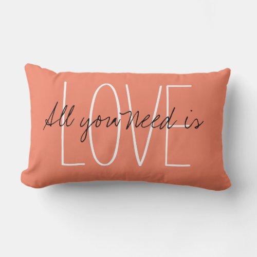 All you Need is  Love Pink Lumbar Pillow