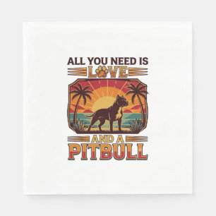 All You Need Is Love Pitbull Dog Sunset Palm Trees Napkins