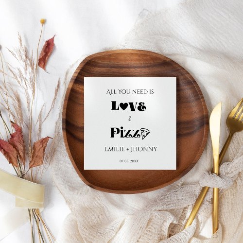 All you need is love  pizza bridal shower napkins