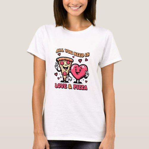 All You Need Is Love  Pizza T_Shirt