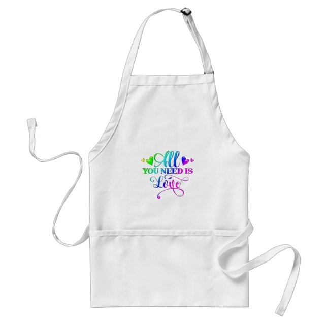 All You Need Is Love Quote Adult Apron (Front)